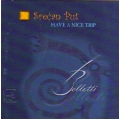 Bellotti - Srecan Put / Have A Nice Trip Bellotti - Srecan Put / Have A Nice Trip